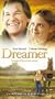 Dreamer-Inspired By a True Story [VHS]