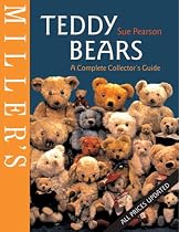 Miller's Teddy Bears: A Complete Collector's Guide