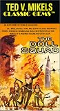 Doll Squad by Silver Screen Gems