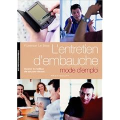L'Entretien d'embauche mode d'emploi