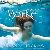 Wake | [Amanda Hocking]