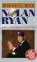 Miracle Man: Nolan Ryan the Autobiography