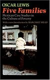 Five families; Mexican case studies in the culture of poverty