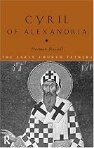 Cyril of Alexandria (The Early Church Fathers)
