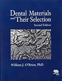 Dental Materials and Their Selection