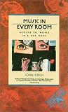 Music in Every Room: Around the World in a Bad Mood (Traveler)