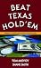 Beat Texas Hold'em by Tom McEvoy ISBN 1580421504