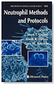 Neutrophil Methods and Protocols (Methods in Molecular Biology)