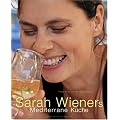 Sarah Wieners mediterrane K�che