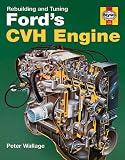 Rebuilding and Tuning Ford's CVH Engine