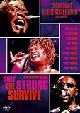 Only the Strong Survive (OmU)