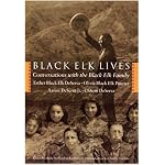 Black Elk Lives: Conversations with the Black Elk Family book cover