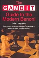 The Gambit Guide to the Modern Benoni