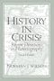 History in Crisis? Recent Directions in Historiography (2nd Edition)