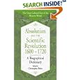 Absolutism and the Scientific Revolution, 1600-1720: A Biographical Dictionary (The Great Cultural Eras of the Western World)