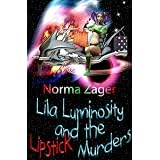 Lila Luminosity and the Lipstick Murders