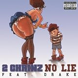 No Lie [Explicit]