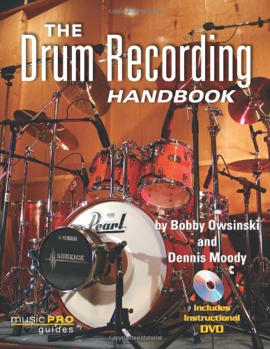 The Drum Recording Handbook (Music Pro Guides)