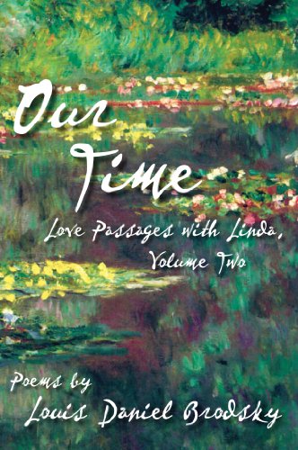 Our Time: Love Passages with Linda, Volume Two: 2