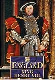 Great Kings of England - King Henry VIII