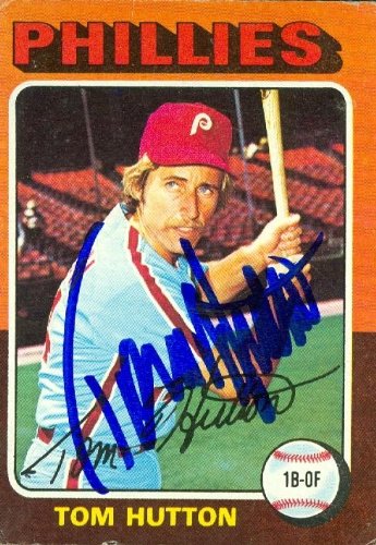 Tom Hutton Autographed Hand Signed MLB Baseball Card Philadelphia Phillies 1975 Topps 477B0055HGWFU