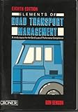 Elements of road transport management : a study course for the Certificate of Professional Competence