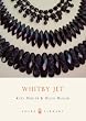 Whitby Jet (Shire Library)