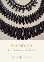 Whitby Jet (Shire Library)