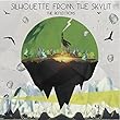 Silhouette From The Skylit - The Reflections [Japan CD] SRBM-1006 by Silhouette From The Skylit 【並行輸入品】