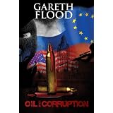 Oil and Corruptionby Gareth Flood