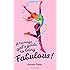 A Teenage Girl's Guide To Being Fabulous