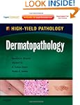 Dermatopathology: A Volume in the Hig...