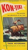Kon-Tiki : The Greatest Sea Adventure of Our Time : With 80 Photographs of the Voyage