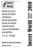 Soccer World - Summer Edition 2010 (Italian Edition)
