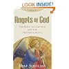 Angels of God: The Bible, the Church and the Heavenly Hosts