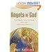 Angels of God: The Bible, the Church and the Heavenly Hosts