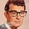 Not Fade Away: The Complete Studio Recordings and More Not Fade Away: The Complete Studio Recordings and More