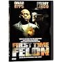 First Time Felon