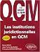 Les Institutions Juridictionnelles en Qcm Troisième Edition