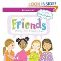 Friends: Making Them & Keeping Them [With 5 Mini Friendship Posters] (American Girl Library)