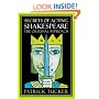 Secrets of Acting Shakespeare: The Original Approach (A theatre arts book)