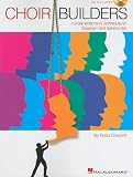 Choir Builders: Fundamental Vocal Techniques for Classroom and General Use (Music Express Books)