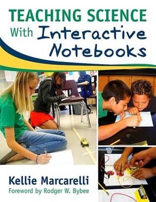 [(Teaching Science with Interactive Notebooks )] [Author: Kellie Marcarelli] [Aug-2010]
