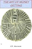 The Art Of Money Getting [Annotated with Active Table Of Contents]