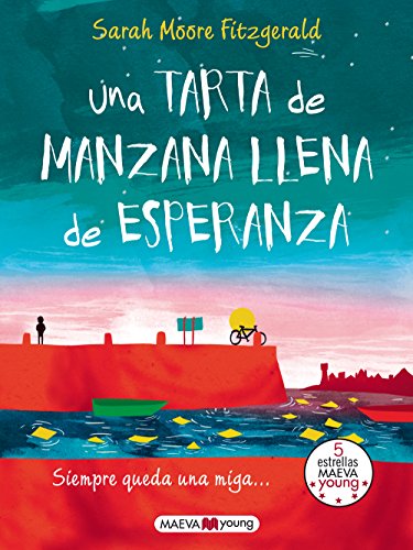 Una tarta de manzana llena de esperanza (Maeva Young) (Spanish Edition)