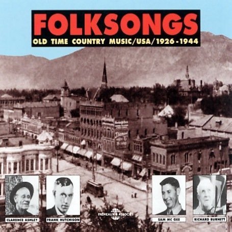 CD-Charts  Search : Folksongs: Old Time Country Music 1926-1944