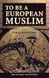 To Be a European Muslim