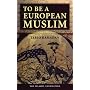To Be a European Muslim