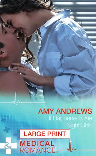 It Happened One Night Shift (Mills & Boon Largeprint Medical)