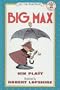 Big Max (I Can Read Books: Level 2 (Pb))